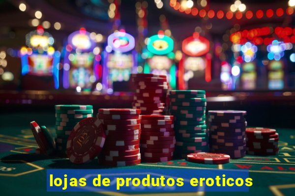 lojas de produtos eroticos